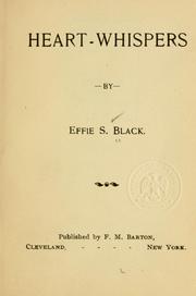 Cover of: Heart-whispers by Effie S. Black