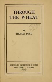 Cover of: Through the wheat by Thomas Boyd