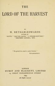 Cover of: The lord of the harvest by Matilda Betham-Edwards