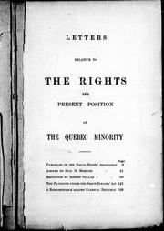 Letters relative to the rights and present position of the Quebec minority by Robert Sellar
