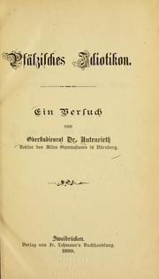 Cover of: Pfaelzisches idiotikon. by Autenrieth.