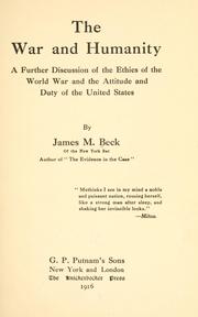 Cover of: The war and humanity by James M. Beck