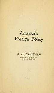 Cover of: America's foreign policy by Charles P. Howland