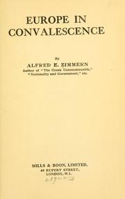 Cover of: Europe in convalescence by Zimmern, Alfred Eckhard Sir