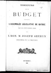 Cover of: Discours sur le budget prononcé à l'Assemblée Législative de Québec le 15 février 1889 by Joseph Shehyn