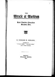 Cover of: The miracle at Markham by by Charles M. Sheldon.