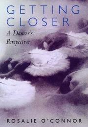 Cover of: Getting Closer: A Dancer's Perspective