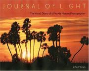 Cover of: Journal Of Light: The Visual Diary Of A Florida Nature Photographer