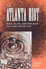 Cover of: The Atlanta riot by Gregory Mixon