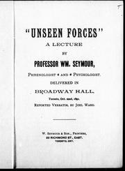 Cover of: " Unseen forces": a lecture