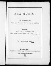 Cover of: Sea-music: an anthology of poems and passages descriptive of the sea
