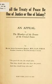Cover of: Shall the treaty of peace be one of justice or one of infamy?