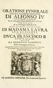 Cover of: Oratione fvnerale nelle solenni eseqvie di Alfonso IV. dvca di Modona e Reggio etc., à 16. di luglio l'anno MDCLXII. defunto by Domenico Gamberti
