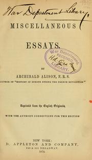 Cover of: Miscellaneous essays. by Archibald Alison
