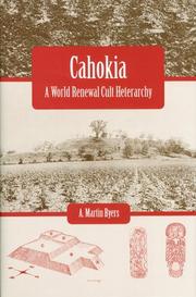 Cover of: Cahokia: A World Renewal Cult Heterarchy