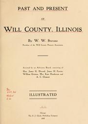 Cover of: Past and present of Will County, Illinois by William Wallace Stevens