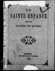 Cover of: La Sainte Enfance dans le diocèse de Québec