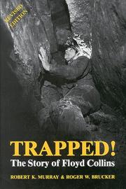 Cover of: Trapped!  the Story of Floyd Collins: The Story of Floyd Collins