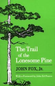 Cover of: The trail of the lonesome pine