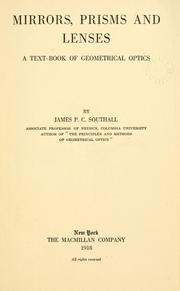Cover of: Mirrors, prisms and lenses: a text-book of geometrical optics