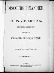Cover of: Discours financier de l'Hon. Jos. Shehyn, député de Québec-est prononcé à l'Assemblée législative à la séance du 3 janvier 1894 by Joseph Shehyn