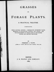 Grasses and forage plants by Charles Louis Flint