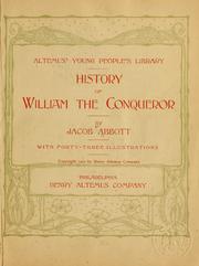 Cover of: History of William, the Conqueror by Jacob Abbott