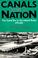 Cover of: Canals for a Nation