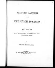 Cover of: Jacques Cartier and his four voyages to Canada: an essay, with historical, explanatory and philological notes