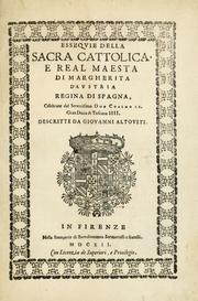 Cover of: Esseqvie della Sacra Cattolica, e Real Maesta di Margherita d'Avstria regina di Spagna: celebrate dal serenissimo don Cosimo II. gran duca di Toscana IIII