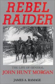 Rebel raider by James A. Ramage