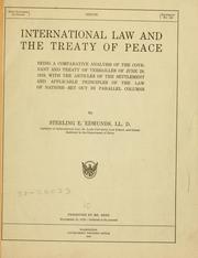 Cover of: International law and the Treaty of peace. by Sterling Edwin Edmunds, Sterling Edwin Edmunds