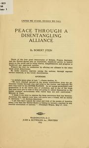 Cover of: Peace through a disentangling alliance by Stein, Robert