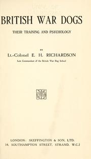 Cover of: British war dogs, their training and psychology by Edwin Hautonville Richardson