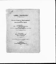 Cover of: " Abba, Nigwaud" ... Gením gamzím gígíengwuk'l gan'l anluzabukím Gaud by 'le dames C.G. Baskerville ; 'le Tsim algiukdis J.B. McCullagh.