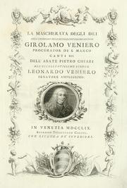 Cover of: La mascherata degli dei, nell'ingresso dell'eccellentissimo signor Girolamo Veniero procurator di S. Marco by Pietro Chiari, Pietro Chiari