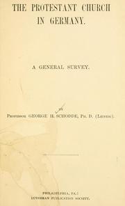 Cover of: The Protestant church in Germany by George Henry Schodde