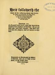 Cover of: Heir followeth the coppie of the ressoning which was betuix the Abbote of Crosraguell and John Knox in Mayboill concerning the masse, in the yeare of God, a thousand five hundreth thre scoir and two yeares ... by Knox, John