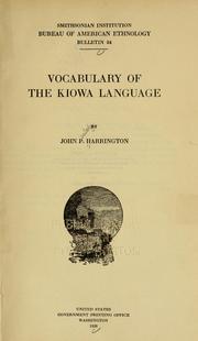 Cover of: Vocabulary of the Kiowa language by John Peabody Harrington