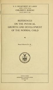 Cover of: References on the physical growth and development of the normal child
