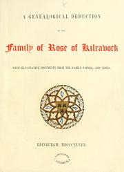 Cover of: A genealogical deduction of the family of Rose of Kilravock by Spalding Club (Aberdeen, Scotland), Spalding Club (Aberdeen, Scotland)