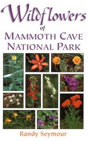 Wildflowers of Mammoth Cave National Park by Randy Seymour