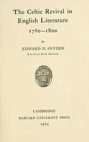 Cover of: The Celtic revival in English literature, 1760-1800 by Edward Douglas Snyder