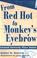 Cover of: From Red Hot to Monkey's Eyebrow