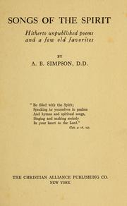 Cover of: Songs of the spirit by A. B. Simpson