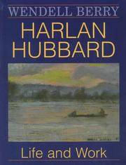 Cover of: Harlan Hubbard by Wendell Berry