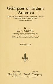Cover of: Glimpses of Indian America | W. F. Jordan
