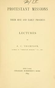 Cover of: Protestant missions: their rise and early progress : lectures