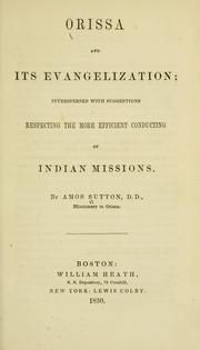 Cover of: Orissa and its evangelization by Amos Sutton