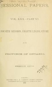 Cover of: ONTARIO SESSIONAL PAPERS. by Ontario. Legislative Assembly., Ontario. Legislative Assembly.